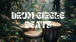 Soothing Drum Circle Beats for Meditation and Sleep | Relaxing Rhythms