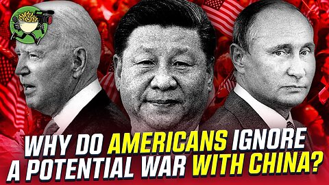 Why do Americans ignore a potential war with China?