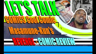 COMICS Cool Comic Masamune-kun's REVENGE (COMIC BOOK REVIEW)