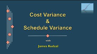 EVM #3 - Cost Variance and Schedule Variance