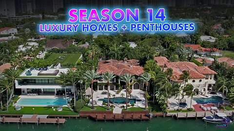 Season 14: Luxury Homes + Penthouses in 4K! Miami 2022 TOUR