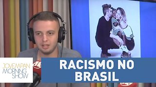 "Fantástico" exibe reportagem sobre racismo no Brasil