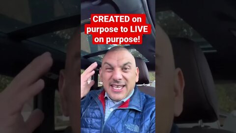 CREATED on purpose to LIVE on purpose!