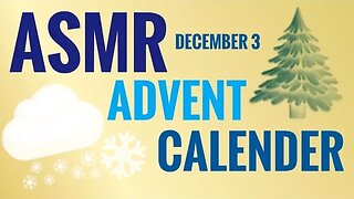 ASMR Gina Carla ❤️ Day 3 - Advent Calender!