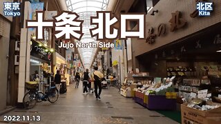 【Tokyo】Walking on Jujo North Side (2022.11.13)