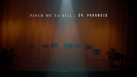“Pinch Me to Kill” by Dr. Paranoid (Featuring Silke)