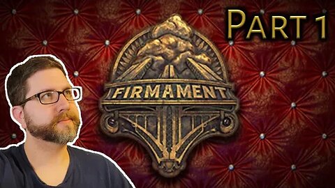 Firmament Playthrough with Crossplay Gaming! | Part 1