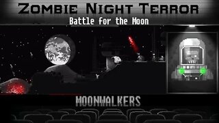 Zombie Night Terror: Moonwalkers #8 - Battle for the Moon (with commentary) PC