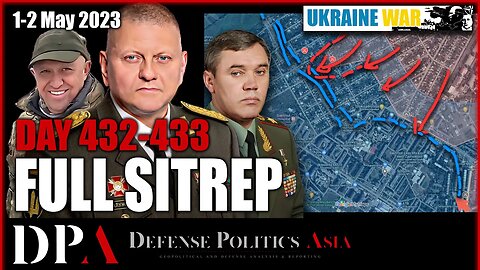 [ Ukraine SITREP ] Day 432-433 (1-2/5) - MASSIVE BUILDUP IN KHERSON & ZAPORIZHZHIA FRONT