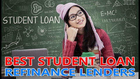 Top Student Loan Refinancing Lenders Revealed