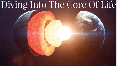 Diving Into The Core Of Life: Exploring Its Depths