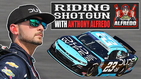 Riding Shotgun With NASCAR Xfinity Series Driver 'Fast Pasta' Anthony Alfredo