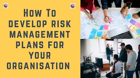 How To Develop Risk Management Plans For Your Organisation (Risk Management Plan & Risk Management)