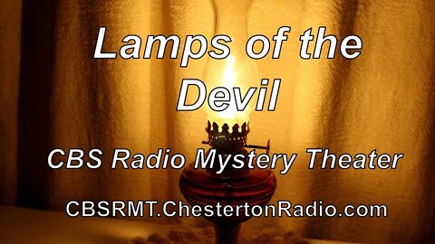 Lamps of the Devil - CBS Radio Mystery Theater