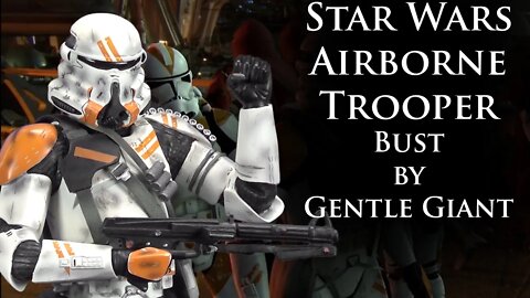 Star Wars Airborne Trooper Bust by Gentle Giant