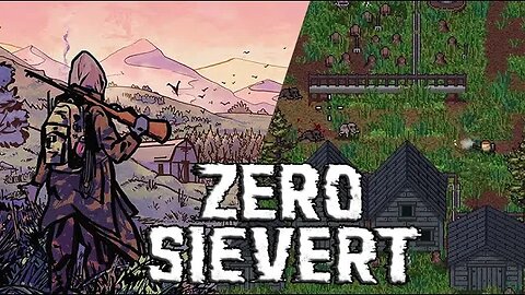 Zero Sievert | Stalker Meets Escape From Tarkov