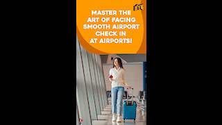 Top 4 Airport Hacks You Should Know *