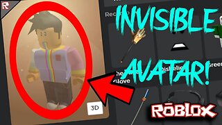 (🤩 FREE HACKS) How To Get A Invisible Avatar On Roblox IN 30 SECONDS!