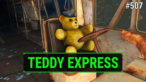 Fallout 4 Unmarked - All Aboard the Teddy Express | Ep. 507