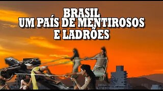 Brazil a country of lies and thieves ... punishment for an idolatrous people