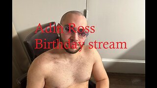 Adin Ross Birthday stream