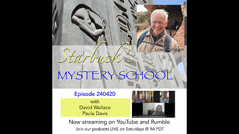 Starbucks Mystery School 240420 - with David Wallace and Paula Davis