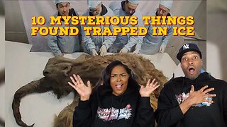 10 Mysterious Things Found Trapped in Ice {Reaction} | Asia and BJ React