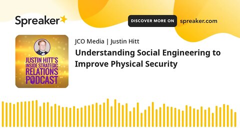 Understanding Social Engineering to Improve Physical Security