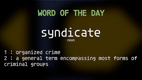 Word Of The Day 120 'syndicate'