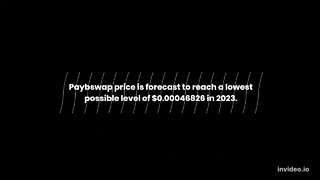 Paybswap Price Prediction 2022, 2025, 2030 PAYB Price Forecast Cryptocurrency Price Prediction