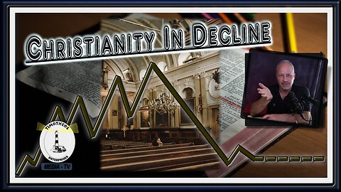 Christianity In Decline!