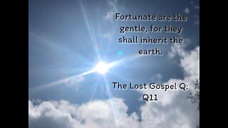 The Lost Gospel of Q: Q11