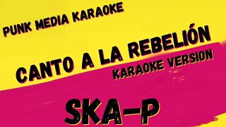 SKA-P ✴ CANTO A LA REBELIÓN ✴ KARAOKE INSTRUMENTAL ✴ PMK