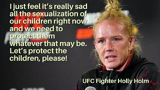 Holly Holm, Against The Sexualization Of Children