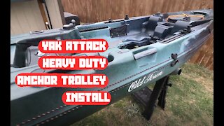 Installing Yak Attack HD Anchor Trolley | Old Town Top Water 120 PDL