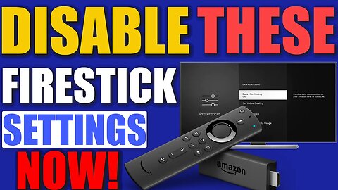 ALL AMAZON FIRESTICK SETTINGS TO DISABLE BEFORE YOU USE - 2023
