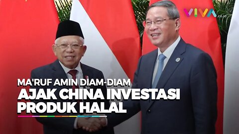 Wapres Ma'ruf Amin Ajak China Berinvestasi Produk halal di Indonesia