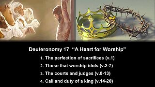 Deuteronomy 17 “A Heart for Worship” - Calvary Chapel Fergus Falls