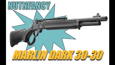 Marlin Dark Series 30-30: Knocking the Rust Off