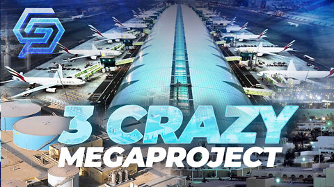 3 Biggest Megaprojects You Need To Know About!