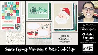 Santa Express Memories n More Class with Cards by Christine