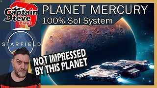 Starfield - Planet Mercury - Sol System - 100% Survey Guide - Captain Steve