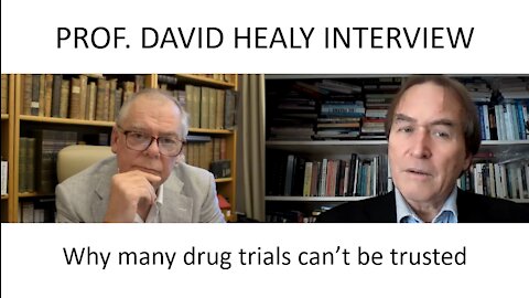 David Healy Interview - Why you can't trust vaccine trials