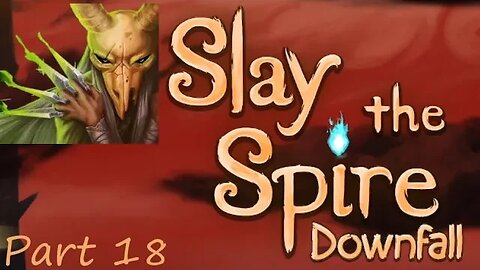 Slay the Spire: Downfall Part 18- The Silent. The poison didn't do the job quickly enough.