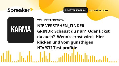 NIE VERSTEHEN_TINDER GRINDR_Schaust du nur? Oder fickst du auch? Wenn's ernst wird: Hier klicken