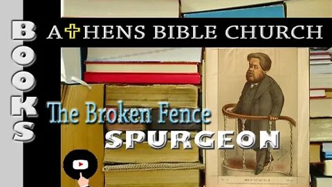 Talks To Farmers | The Broken Fence | Charles H. Spurgeon | Classic Christian Audiobooks