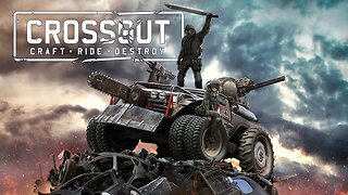 Crossout gameplay live #5