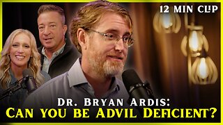 Dr. Bryan Ardis | Can You be Advil Deficient? - Flyover Clips