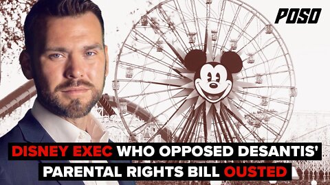 Disney Exec Who Opposed Desantis' Parental Rights Bill Ousted