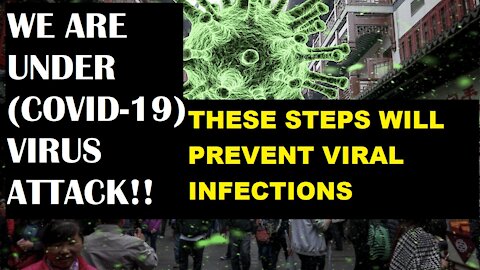 HOW TO PREVENT VIRAL INFECTIONS (including coronavirus-COVID-19)